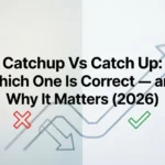 catchup vs catch up