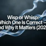 wisp or whisp