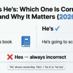 His vs Hes: Which One Is Correct — and Why It Matters (2026) his vs hes